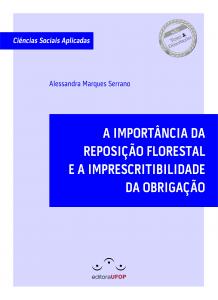 Capa para Importância da Reposição Florestal e a Imprescritibilidade da Obrigação