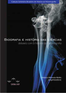 Capa para Biografia e História das Ciências: debates com a história da historiografia