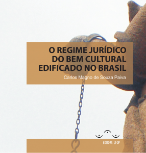 Capa para O Regime jurídico do bem cultural edificado no Brasil