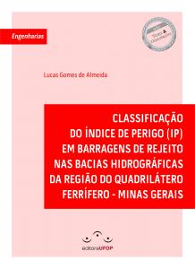 Capa para Classificação do Índice de Perigo (IP) em Barragens de Rejeito nas Bacias Hidrográficas da Região do Quadrilátero Ferrífero - Minas Gerais