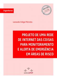Capa para Projeto de uma Rede de Internet das Coisas para Monitoramento e Alerta de Emergência em Áreas de Risco